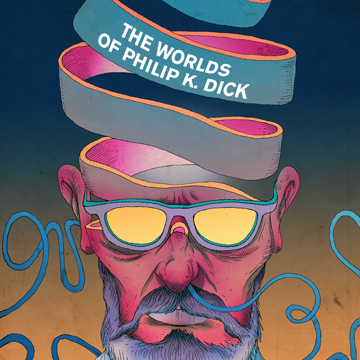 Los mundos de Philip K. Dick